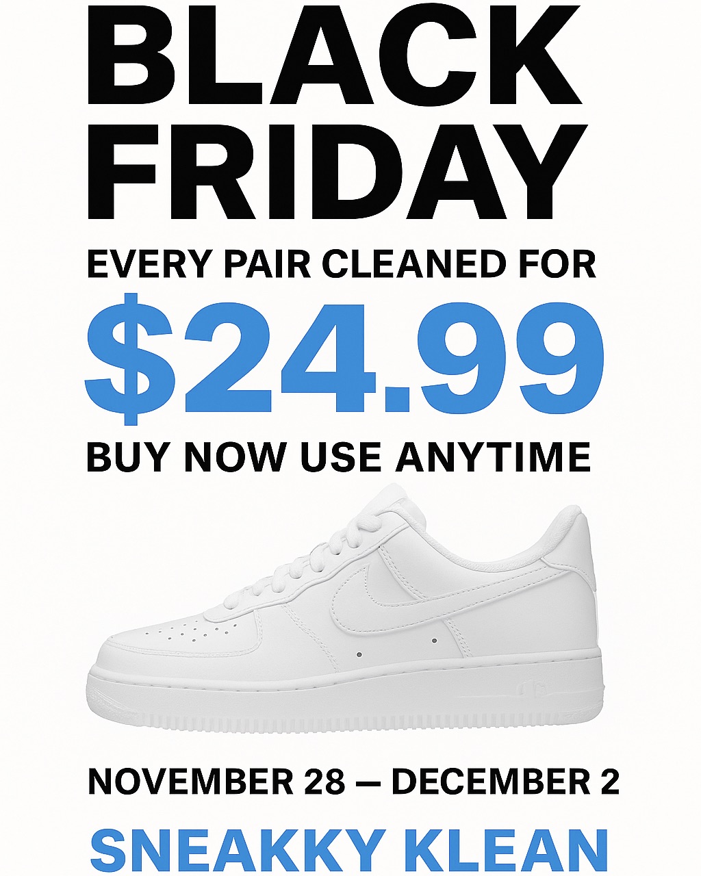 Sneakky Klean Black Friday 2025: Every Pair Cleaned for $24.99
